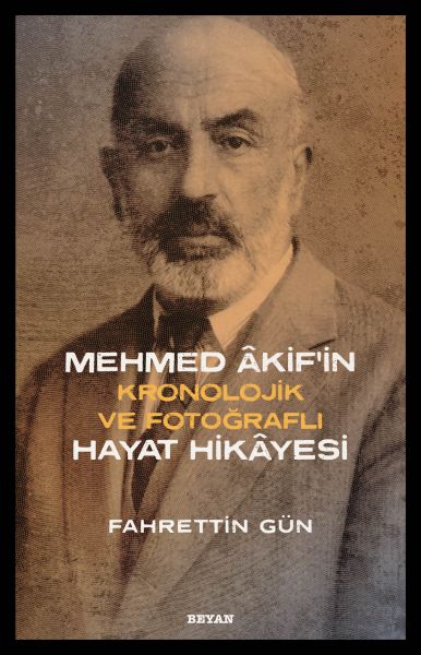 Mehmed Akifin Hayat Hikayesi - Kronolojik ve Fotoğraflı-zoom-