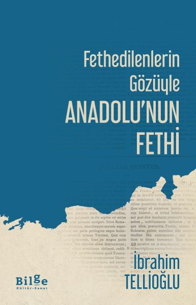 Fethedilenlerin Gözüyle Anadolunun Fethi-zoom-