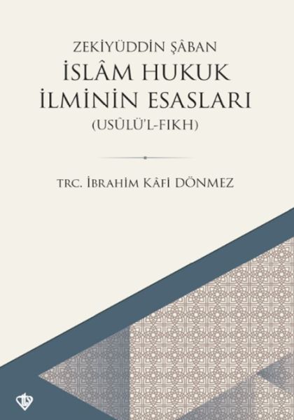 İslam Hukuk İlminin Esasları - Usûlü’l-Fıkh-zoom-