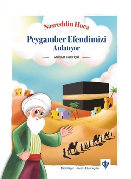 Nasrettin Hoca Peygamber Efendimizi Anlatıyor-zoom-