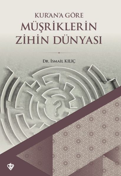 Kurana Göre Müşriklerin Zihin Dünyası-zoom-