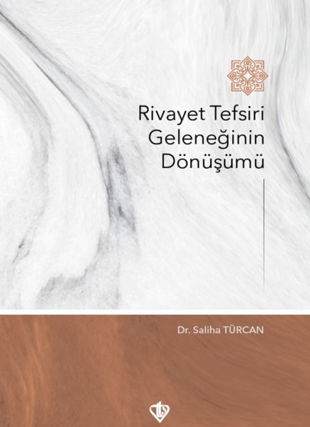 Rivayet Tefsiri Geleneğinin Dönüşümü-zoom-