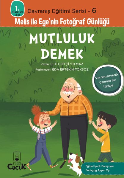 Davranış Eğitimi Serisi 6 - Melis ile Ege'nin Fotoğraf Günlüğü-Mutluluk Demek-zoom-