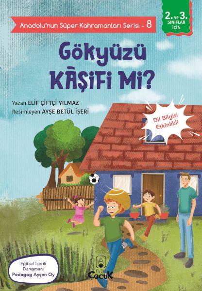 Anadolu'nun Süper Kahramanları Serisi-8-Gökyüzü Kâşifi mi?-zoom-