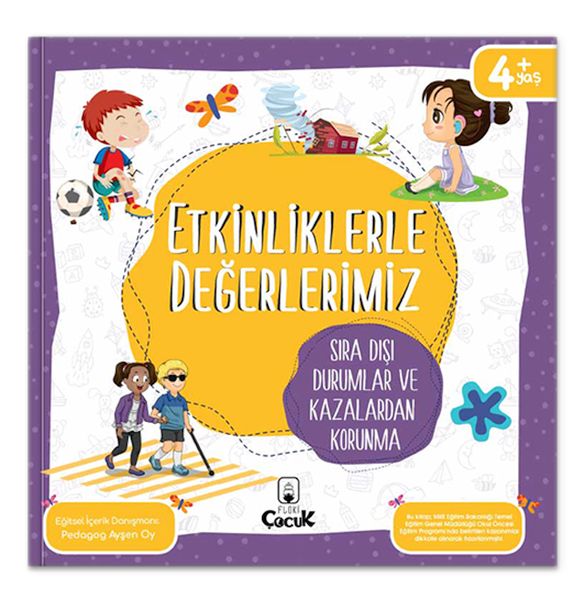 Etkinliklerle Değerlerimiz - Sıra Dışı Durumlar ve Kazalardan Korunma-zoom-