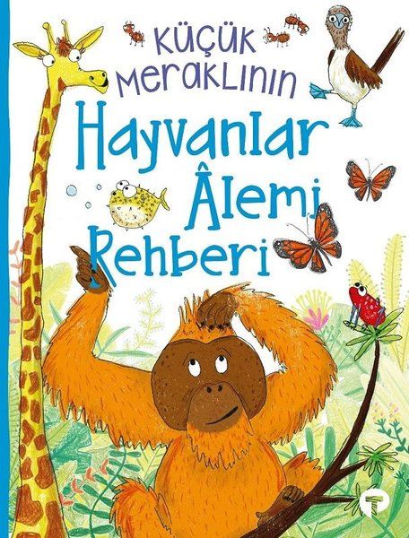 Küçük Meraklının Hayvanlar Alemi Rehberi-zoom-