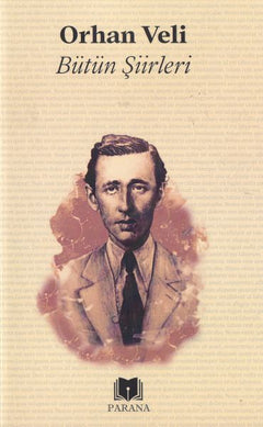 Bütün Şiirler Orhan Veli