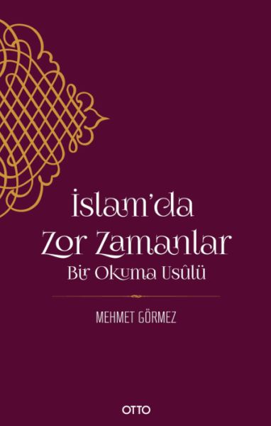 İslam’da Zor Zamanlar