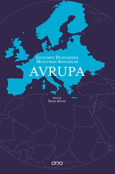 Günümüz Dünyasında Müslüman Azınlıklar: Avrupa-zoom-