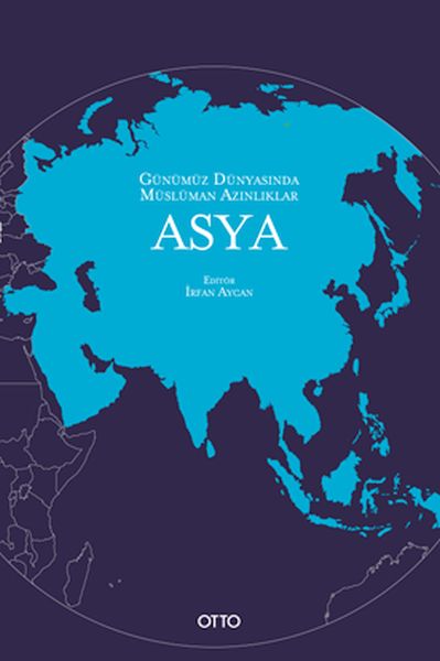 Günümüz Dünyasında Müslüman Azınlıklar: Asya