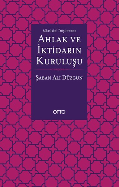 Maturidi Düşüncede Ahlak ve İktidarın Kuruluşu-zoom-