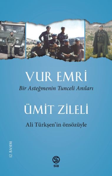Vur Emri - Bir Asteğmenin Tunceli Anıları-zoom-