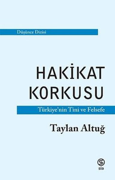 Hakikat Korkusu - Türkiye'nin Tini ve Felsefe-zoom-