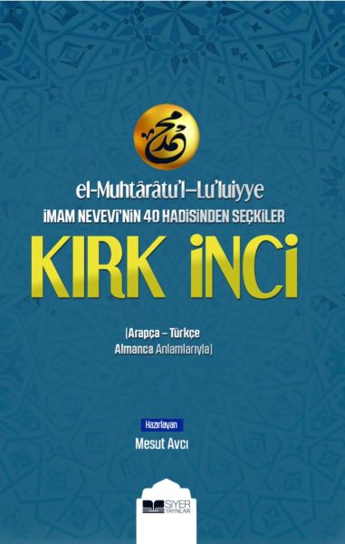 El-Muhtaratul-Luluiyye İmam Nevevinin 40 Hadisinden Seçkiler Kırk İnci-zoom-