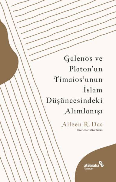 Galenos ve Platon’un Timaios’unun İslam Düşüncesindeki Alımlanışı-zoom-