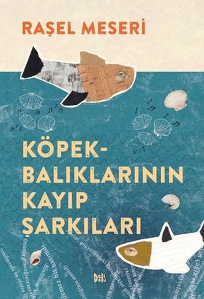 Köpekbalıklarının Kayıp Şarkıları-zoom-