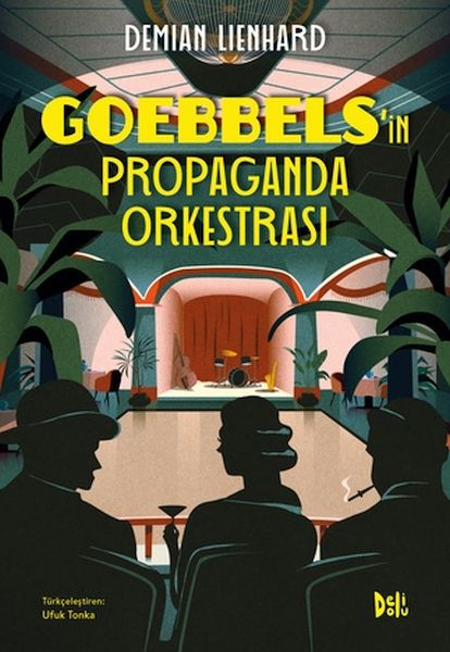 Goebbels'in Propaganda Orkestrası-zoom-