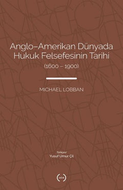 Anglo-Amerikan Dünyada Hukuk Felsefesinin Tarihi (1600-1900)