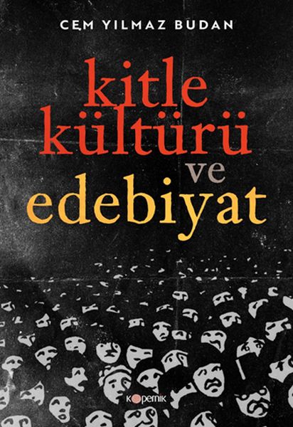 Kitle Kültürü ve Edebiyat-zoom-