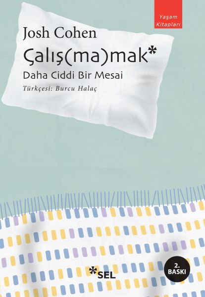 Çalış(ma)mak: Daha Ciddi Bir Mesai-zoom-