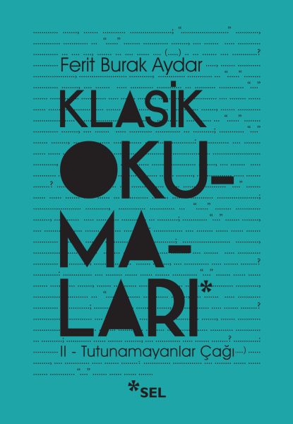 Klasik Okumaları - II: Tutunamayanlar Çağı-zoom-