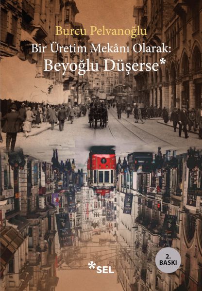 Bir Üretim Mekânı Olarak: Beyoğlu Düşerse-zoom-