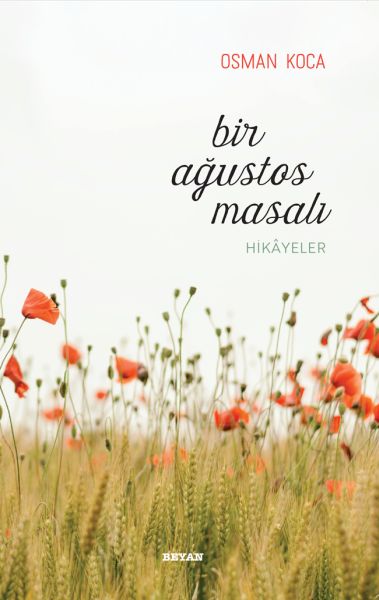Bir Ağustos Masalı-zoom-
