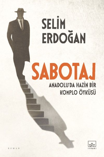 Sabotaj: Anadolu’da Hazin Bir Komplo Öyküsü-zoom-