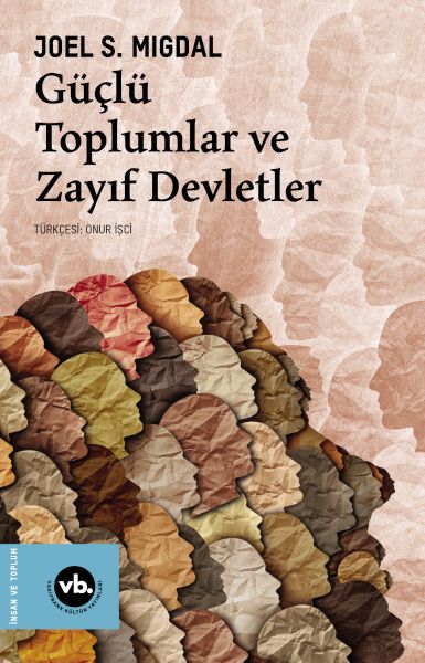 Güçlü Toplumlar ve Zayıf Devletler-zoom-