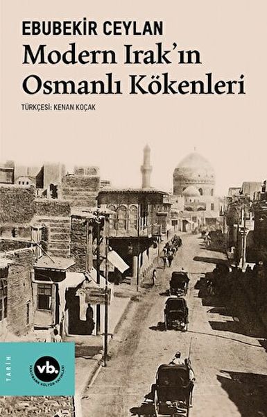 Modern Irak'ın Osmanlı Kökenleri-zoom-