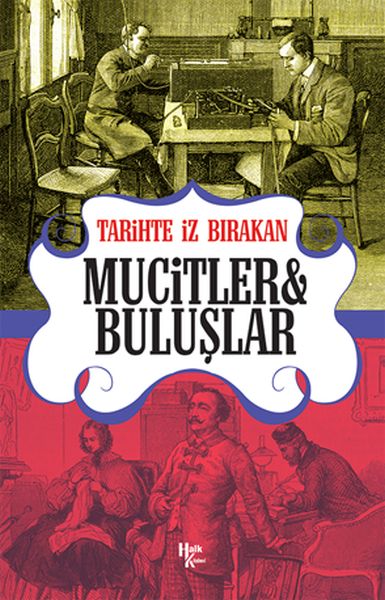 Tarihte İz Bırakan Mucitler ve Buluşlar-zoom-