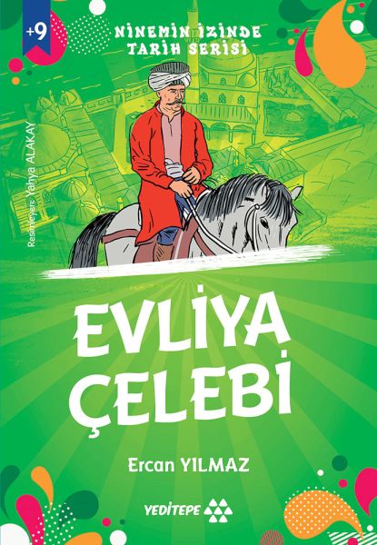 Ninemin İzinde Tarih Serisi - Evliya Çelebi-zoom-