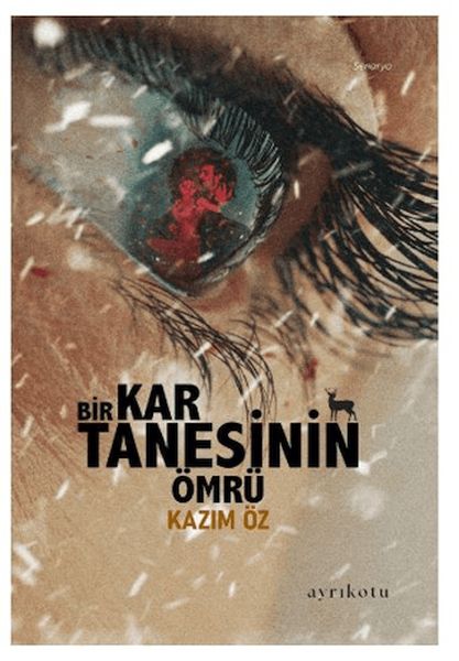 Bir Kar Tanesinin Ömrü