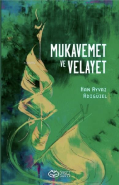 Mukavemet ve Velayet-zoom-