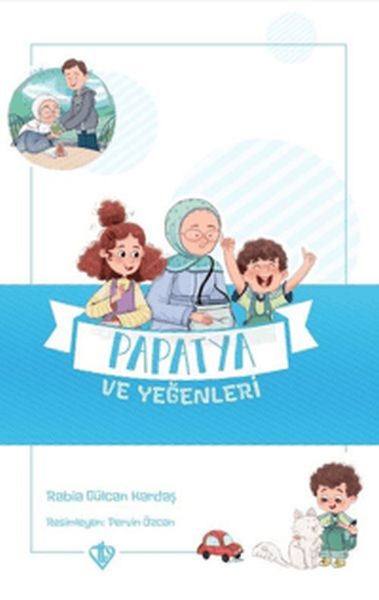 Papatya ve Yeğenleri - Değerli Hikayeler Vefa-zoom-