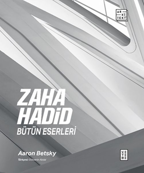 Zaha Hadid : Bütün Eserleri-zoom-