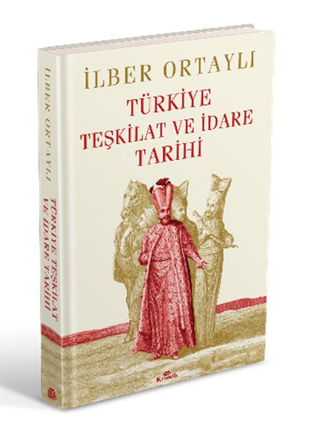 Türkiye Teşkilat ve İdare Tarihi (Ciltli)-zoom-