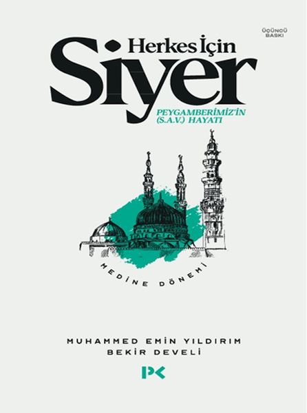 Herkes İçin Siyer Peygamberimiz'in (S.A.V) Hayatı - Medine Dönemi-zoom-