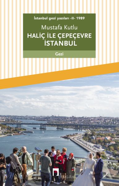 İstanbul gezi yazıları - II - 1989 Haliç ile Çepeçevre İstanbul-zoom-