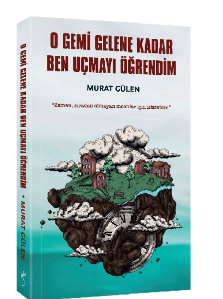 O Gemi Gelene Kadar Ben Uçmayı Öğrendim-zoom-