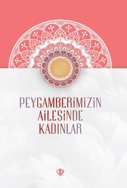 Peygamberimizin Ailesinde Kadınlar-zoom-