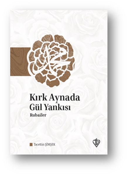Kırk Aynada Gül Yankısı - Rubailer