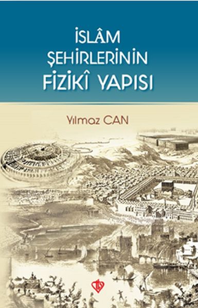 İslam Şehirlerinin Fiziki Yapısı-zoom-