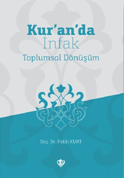 Kur’an’da İnfak Toplumsal Dönüşüm-zoom-