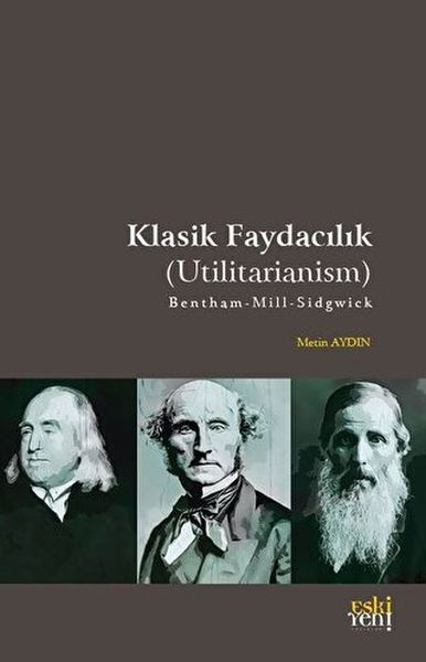 Klasik Faydacılık - Utilitarianism-zoom-