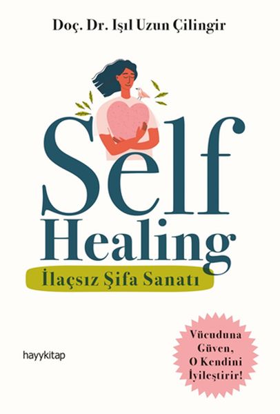 Self Healing - İlaçsız Şifa Sanatı-zoom-