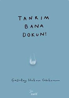 Tanrım Bana Dokun!