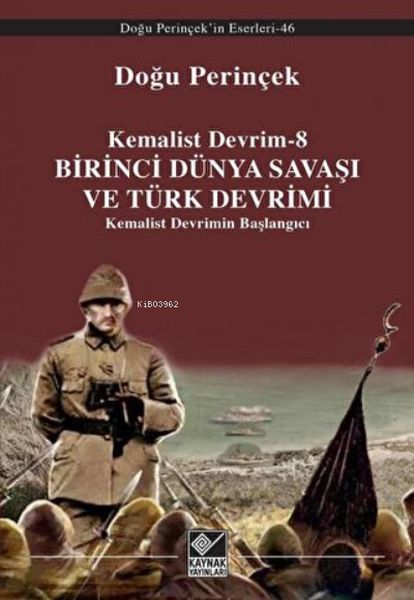 Birinci Dünya Savaşı ve Türk Devrimi-zoom-