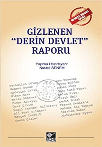 Gizlenen "Derin Devlet" Raporu-zoom-