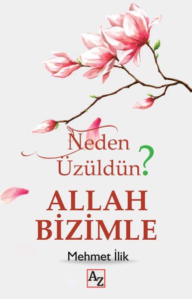 Neden Üzüldün? Allah Bizimle-zoom-